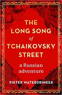 The Long Song of Tchaikovsky Street