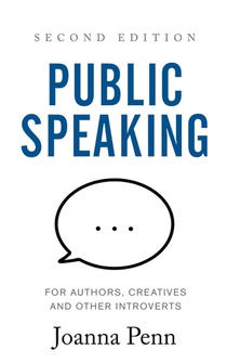 Public Speaking for Authors, Creatives and Other Introverts