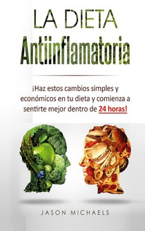 La Dieta Antiinflamatoria