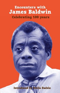 Encounters with James Baldwin