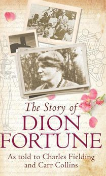 The Story of Dion Fortune