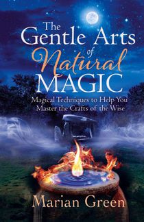 The Gentle Art of Natural Magic