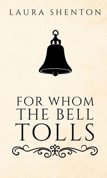 For Whom The Bell Tolls