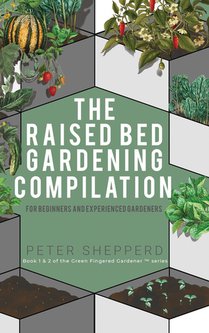 Raised Bed Gardening Compilation for Beginners and Experienced Gardeners voorzijde