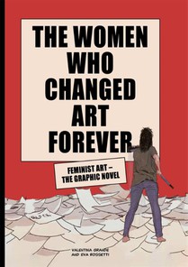 The Women Who Changed Art Forever voorzijde