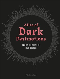 Atlas of Dark Destinations voorzijde