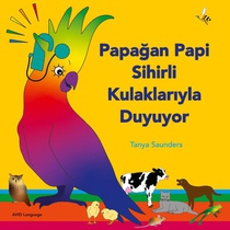 Papa¿an Papi Sihirli Kulaklar¿yla Duyuyor