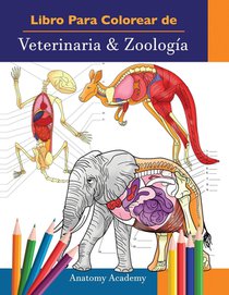 Libro Para Colorear de Veterinaria & Zoologia