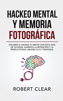 Hackeo Mental y Memoria Fotográfica