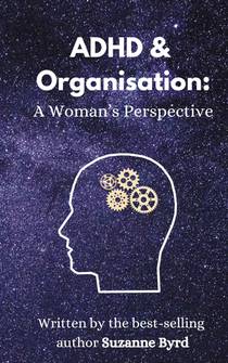 ADHD and Organisation