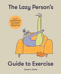 The Lazy Person's Guide to Exercise voorzijde