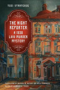 The Night Reporter: A 1938 Lviv Murder Mystery