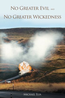 No Greater Evil and No Greater Wickedness