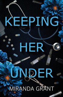 Keeping Her Under