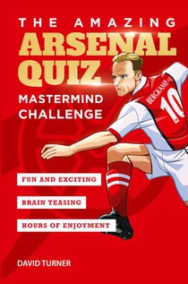 The Amazing Arsenal Quiz