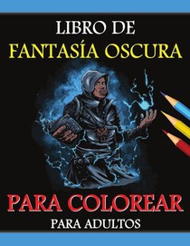 Libro para colorear de fantasía oscura para adultos