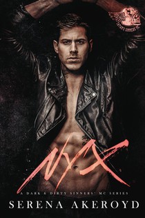 Nyx (A Dark & Dirty Sinners' MC Series