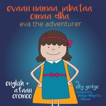 Eva the Adventurer. Evaan namaa jabataa cimaa dha
