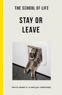 The School of Life - Stay or Leave voorzijde