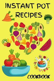 Instant Pot Pressure Cooker Cookbook 2021