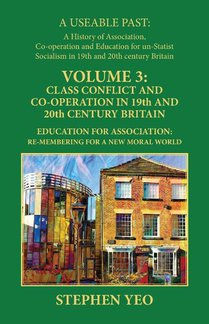 Class Conflict and Co-Operation in 19th and 20th Century Britain