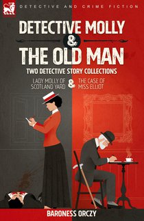 Detective Molly & the Old Man-Two Detective Story Collections