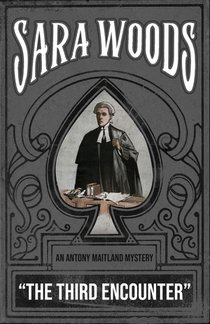 The Third Encounter: An Antony Maitland Mystery