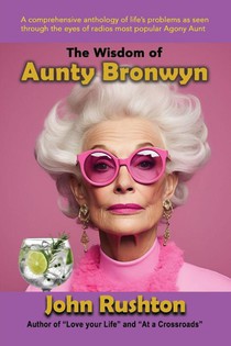 The Wisdom of Aunty Bronwyn
