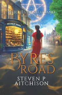 The Witches of Scotland Romance Series: Byres Road