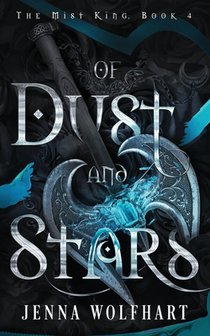Wolfhart, J: Of Dust and Stars