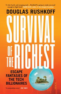 Survival of the Richest