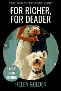 For Richer, For Deader (Large Print Edition)