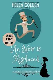 An Heir is Misplaced (Large Print Edition)