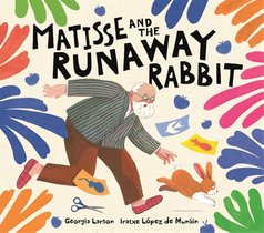 Matisse and the Runaway Rabbit