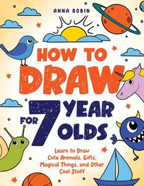 How to Draw for 7 Year Olds