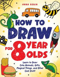How to Draw for 8 Year Olds
