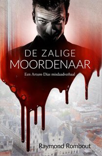 De Zalige Moordenaar