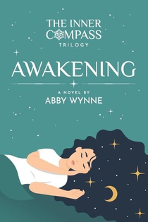 The Inner Compass - Book 1, Awakening