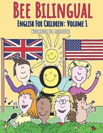 English for Children: Volume 1: Entertaining and constructive worksheets, games, word searches, colouring pages