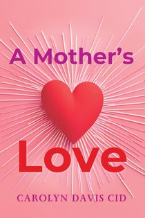 A Mother's Love