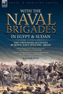 Beresford, C: With the Naval Brigades in Egypt & Sudan