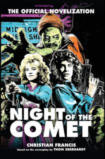 Night of the Comet: The Official Novelization