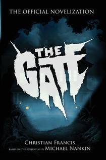 The Gate: The Official Novelization