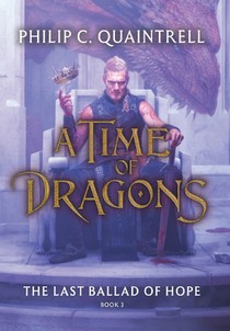The Last Ballad of Hope (A Time of Dragons: Book 3)