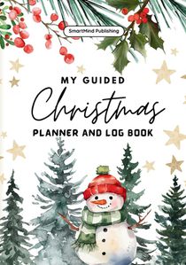 My Guided Christmas Planner and Log Book
