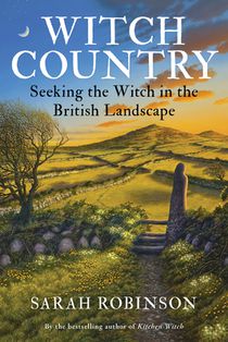 Witch Country (Rww): Seeking the Witch in the British Landscape