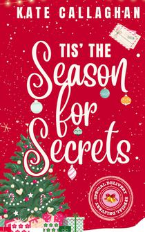 Tis The Season For Secrets