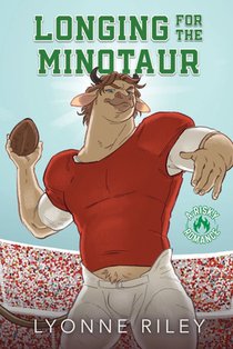 Longing for the Minotaur: A Risky Romance
