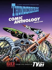 Thunderbirds Comic Anthology: Volume 1