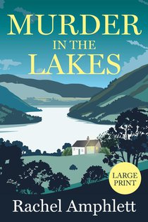Amphlett, R: Murder in the Lakes